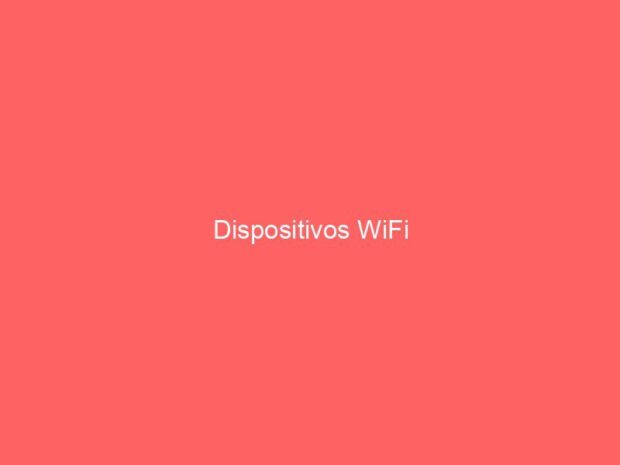 Dispositivos WiFi