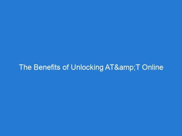 The Benefits of Unlocking AT&T Online